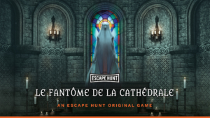 Escape Hunt Clermont Ferrand - Escape Game Clermont Ferrand Le Fantome De La Cathedrale